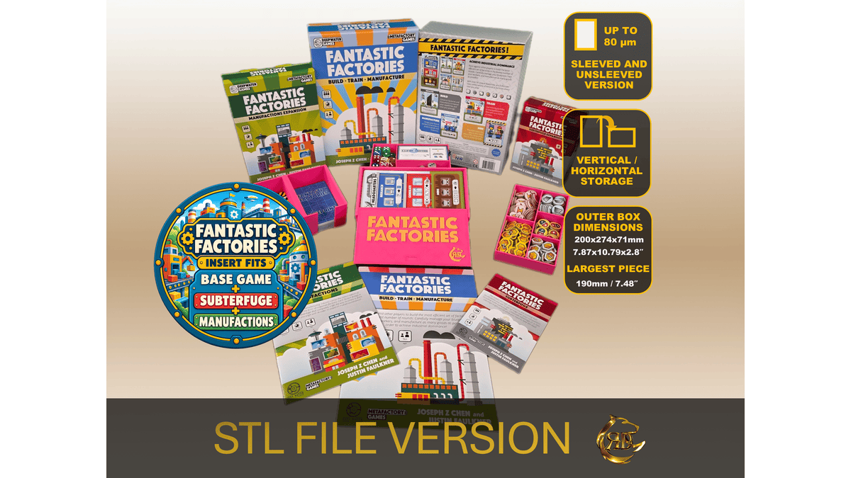 Fantastic Factories STL Files
